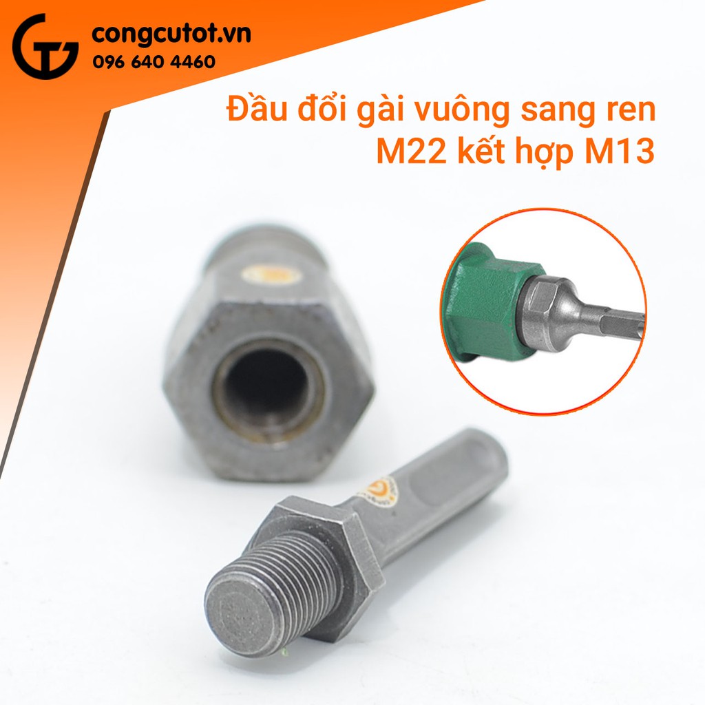 Đầu đổi máy khoan gài vuông sang ren M22 kết hợp M13 GT787