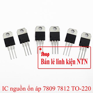 IC nguồn ổn áp 7809 7812 TO-220