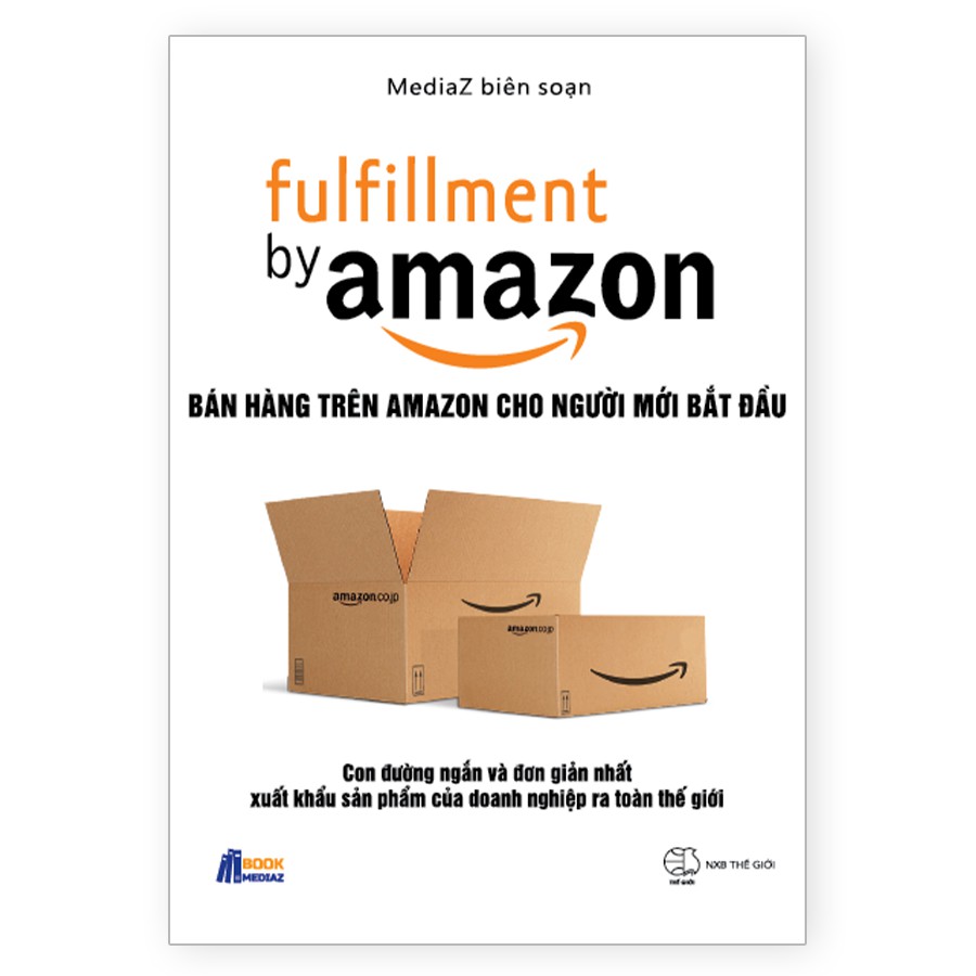 Sách - Fulfillment by Amazon - Bán hàng trên Amazon cho người mới bắt đầu