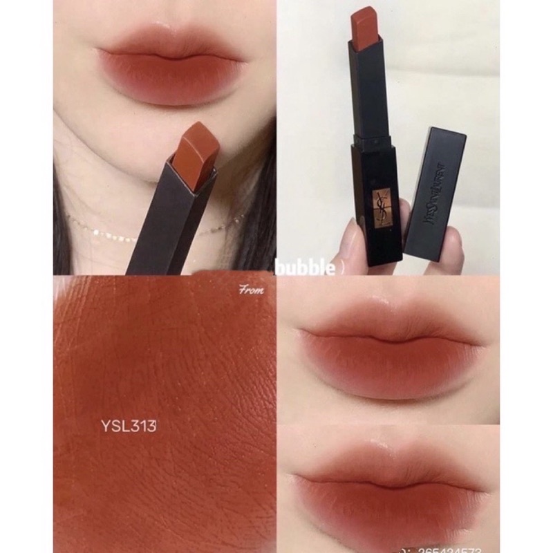 Son YSL The Slim Velvet Radical 302 313 314
