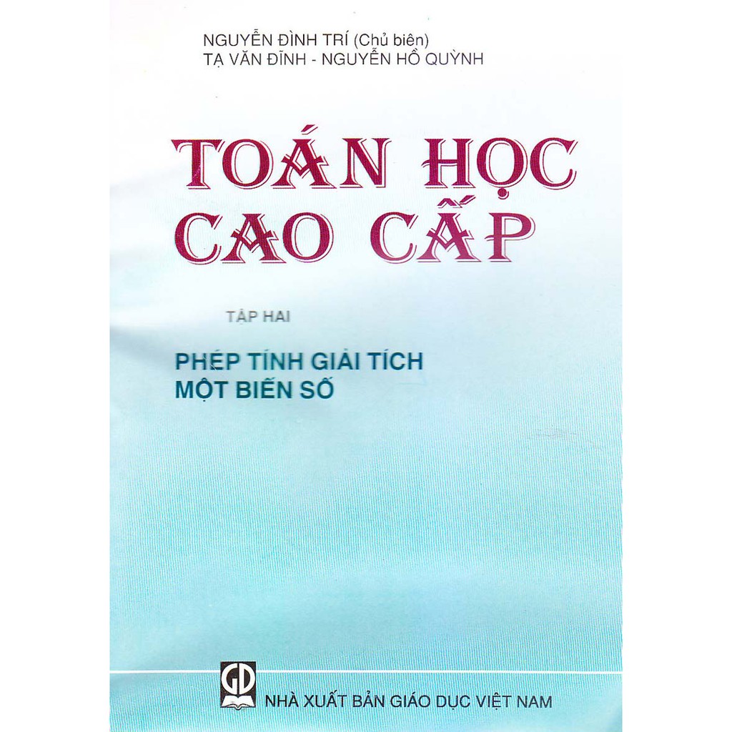 Sách - Toán học cao cấp Tập 2: Phép tính giải tích một biến số