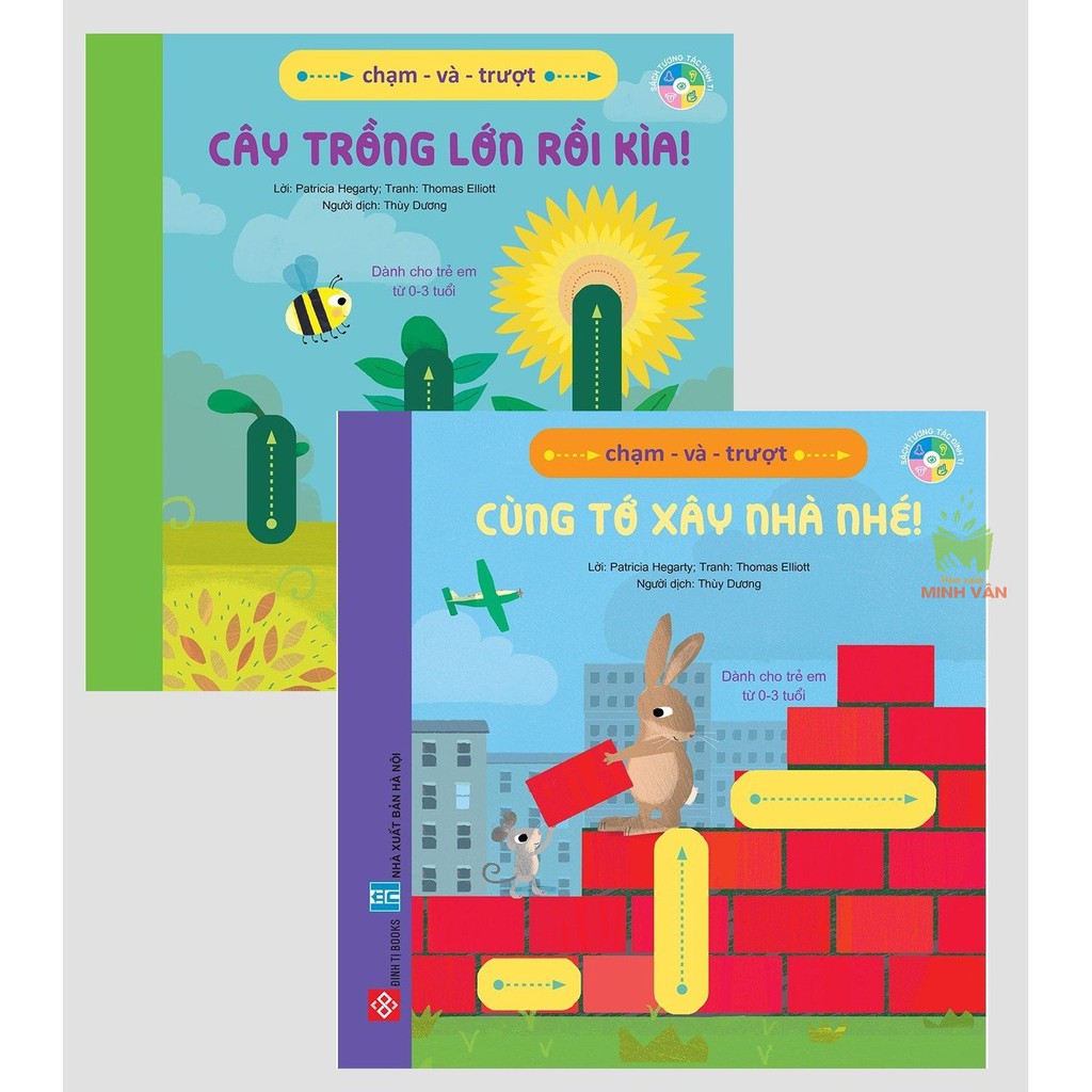 Sách Chạm và Trượt – Cùng Tớ Xây Nhà Nhé – Cây Trồng Lớn Rồi Kìa (combo 2 cuốn)