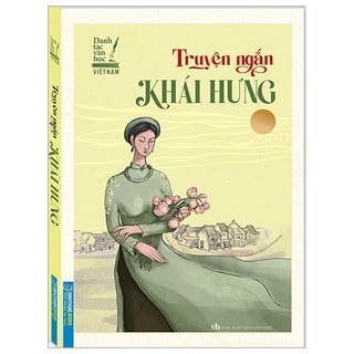 Sách danh tác văn học việt nam - truyện ngắn khái hưng