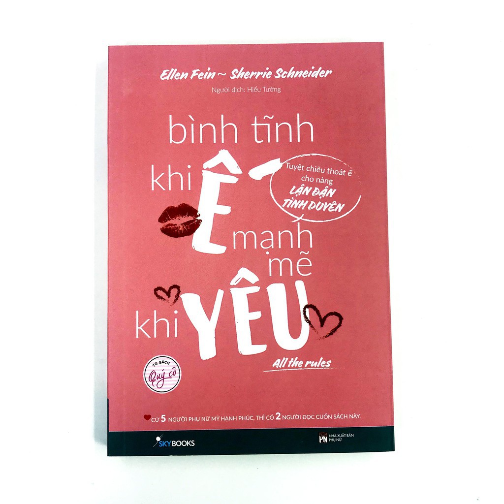 Sách Bình Tĩnh Khi Ế, Mạnh Mẽ Khi Yêu All The Rules