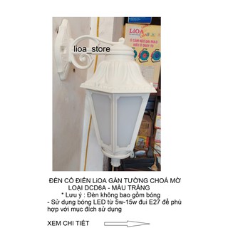 ĐÈN CỔ ĐIỂN LiOA GẮN TƯỜNG LOẠI DCD6A MÀU TRẮNG