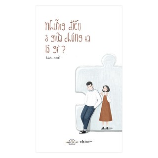 Sách - Những điều ở giữa chúng ta là gì ( Tặng kèm 4 Postcard)
