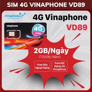 Sim 4G Vinaphone VD89 MIỄN PHÍ 12 Tháng Nghe Gọi, Lướt Web Thả Ga Không Lo Data