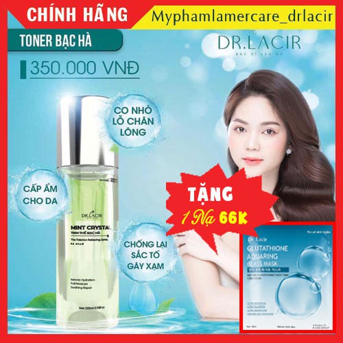 Toner - Tinh Thể Bạc Hà Co Nhỏ Lỗ Chân Lông, Cân Bằng Ẩm Lamer care drLacir