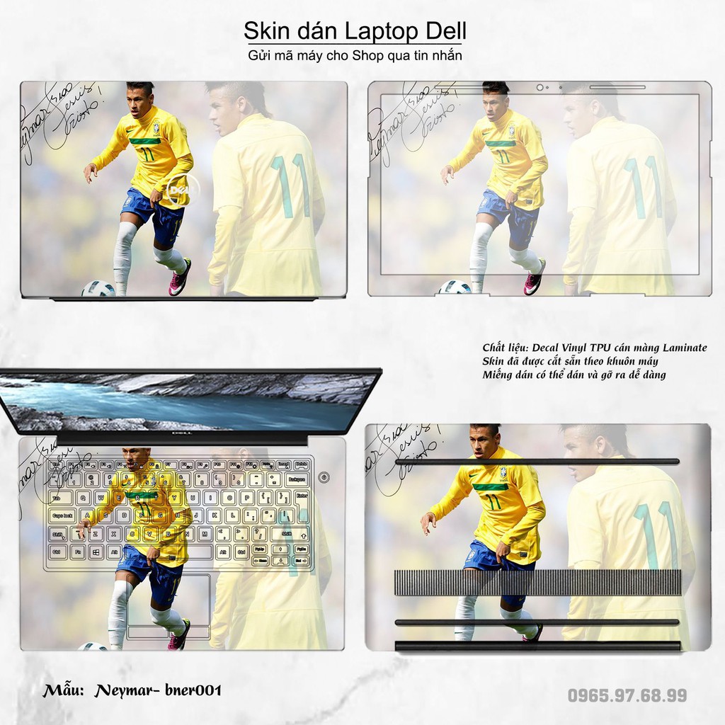 Skin dán Laptop Dell in hình Neymar (inbox mã máy cho Shop)