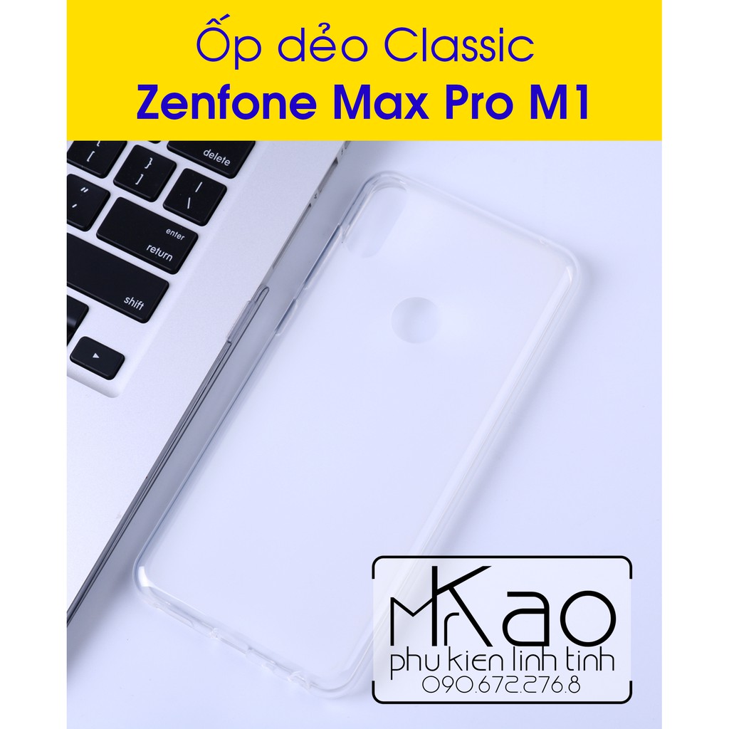 Zenfone Max Pro M1 - Ốp dẻo Classic