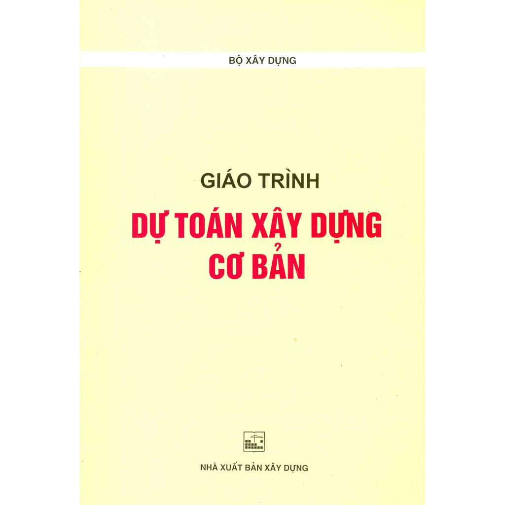 Sách - Giáo Trình Dự Toán Xây Dựng Cơ Bản