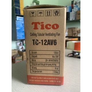 Quạt Hút 12AV6 tico ( lỗ 130x130mm lỗ 140 cũng ok).