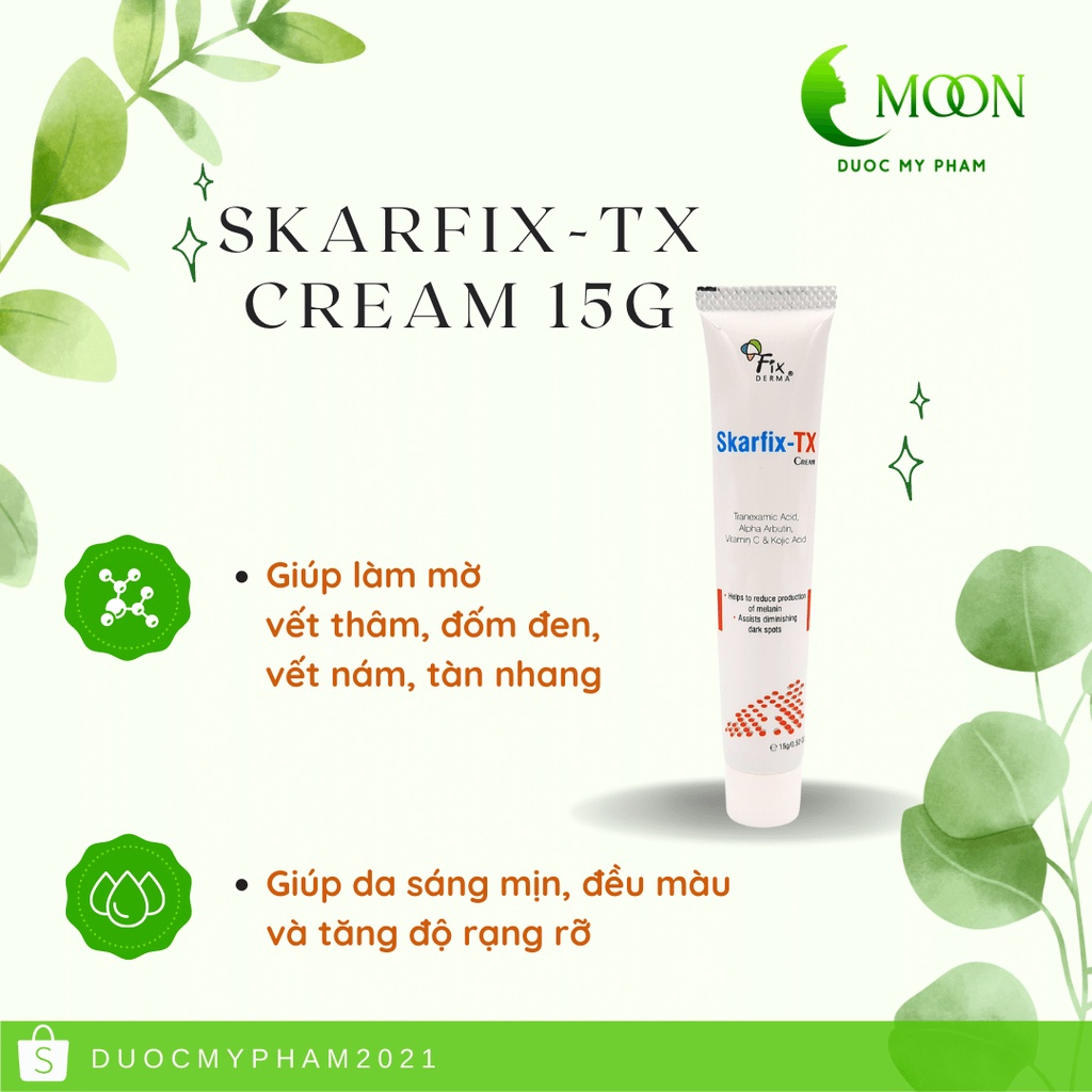 Kem Dưỡng Da, Giảm Thâm Nám Fixderma Skarfix-Tx Cream - Hàng Chính Hãng