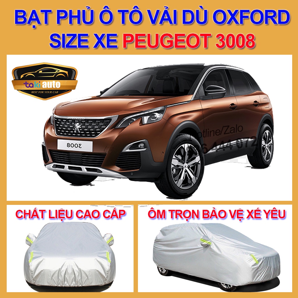[Peugeot 3008- LOẠI VẢI DÙ] Bạt trùm xe ô tô Peugeot 3008 vải dù oxford cao cấp , áo bạt phủ trùm che kín che nắng,mưa