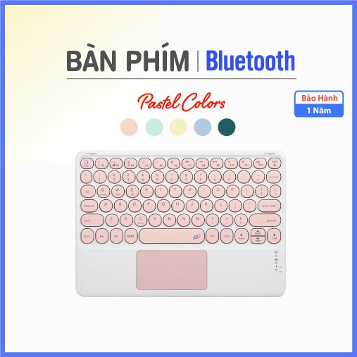 Bàn phím Điện thoại Máy tính bảng TouchPad - SP Mới BH 1năm - Bluetooth. 3 màu Pastel Hồng Xanh Vàng  Dễ thương Xinh xắn