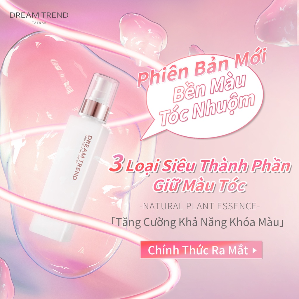 Combo 2 bước Dầu gội Dưỡng tóc Giữ màu tóc nhuộm Dream Trend Đài Loan - 2Y Beauty