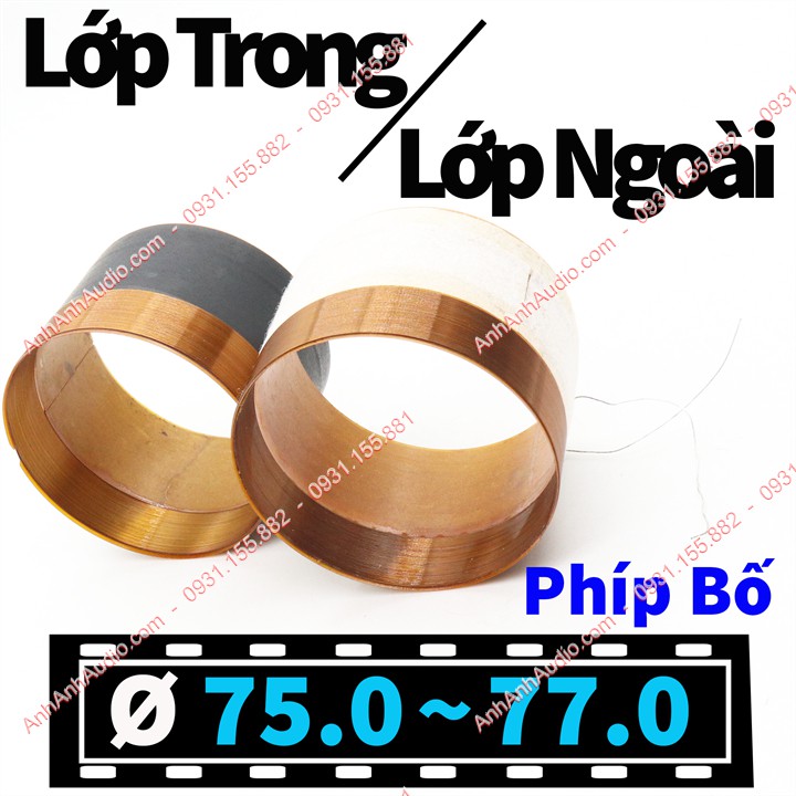 Coil bass 75.5 - 75.0 -76.2 - 77.0 Lớp Trong Lớp Ngoài thay loa bass