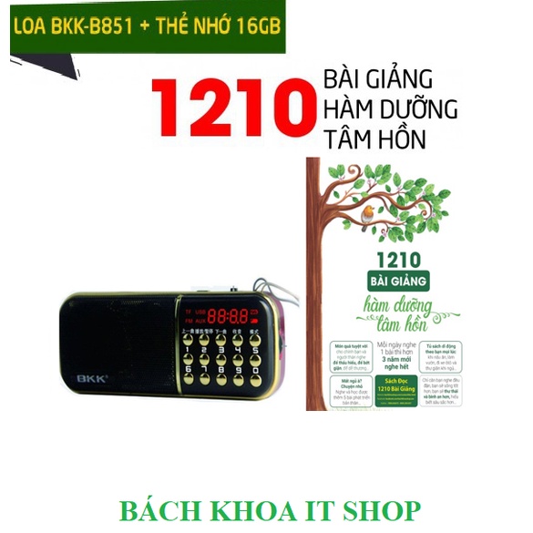 Loa Đài Hãng BKK 851(1210 BÀI HÀM DƯỠNG TÂM HỒN)