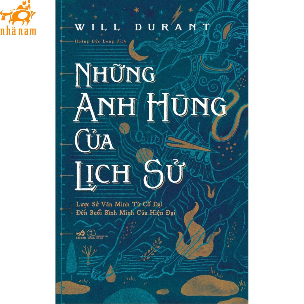 Sách - Những anh hùng của lịch sử (Nhã Nam)