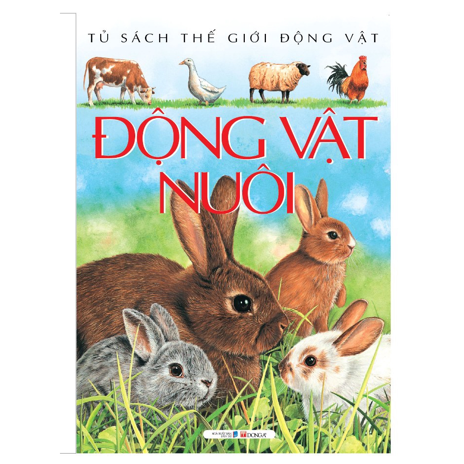 Sách - Động Vật Nuôi (Tủ Sách Thế Giới Động Vật) - Tái Bản