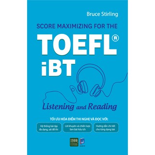 Sách - Score Maximizing For The Toefl iBT - Listening And Reading thumbnail