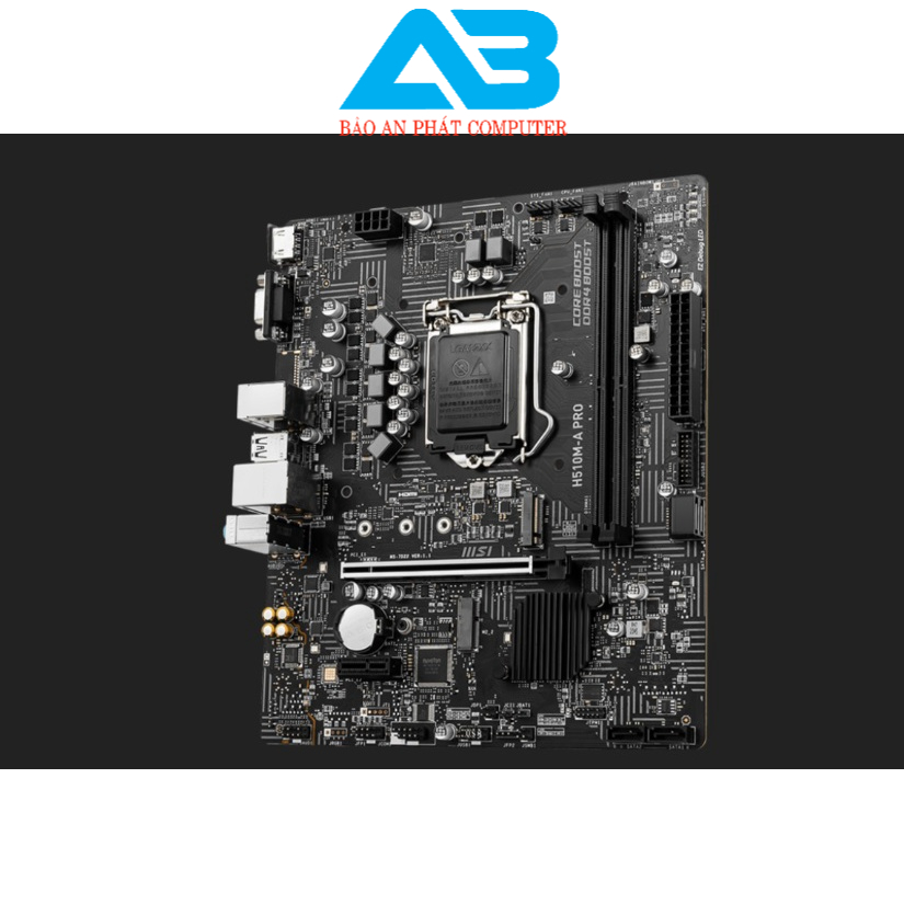 Mainboard MSI H510M-A PRO socket 1200 Chính Hãng BH 36T
