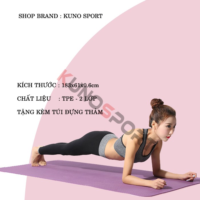 Thảm tập gym yoga KUNOSPORT chất liệu TPE 6MM mẫu chọn lọc