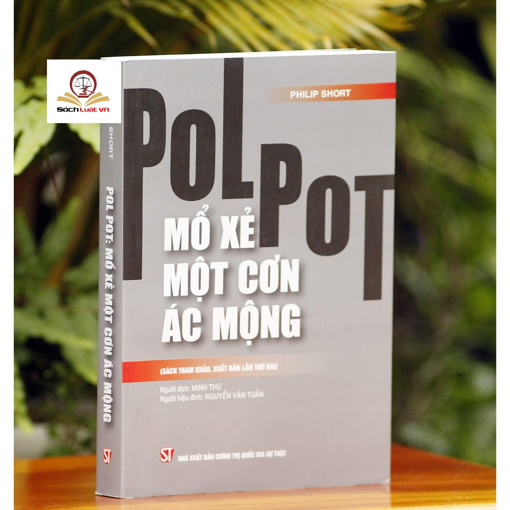 Sách- Pol Pot mổ xẻ một cơn ác mộng (sách tham khảo, xuất bản lần thứ hai)