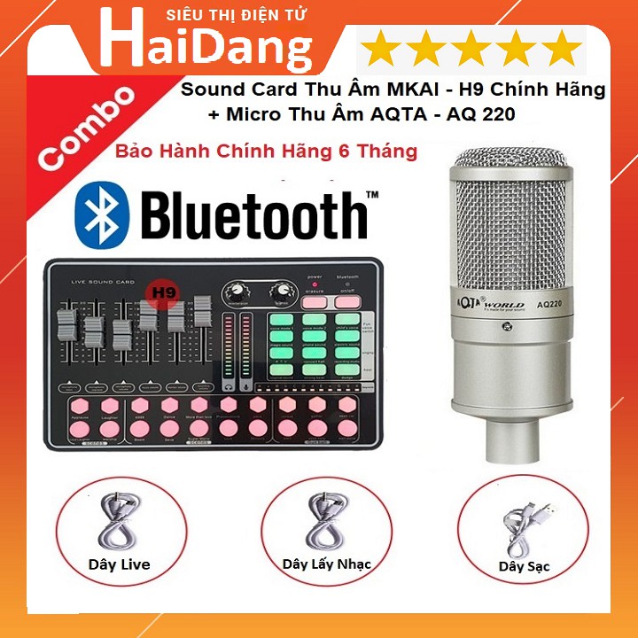 Micro Thu Âm, Livestream AQTA - AQ 220, Sound Card Thu Âm Mkai - H9 Bluetooth, Thu Âm Cực Hay Bảo Hành 6 Tháng