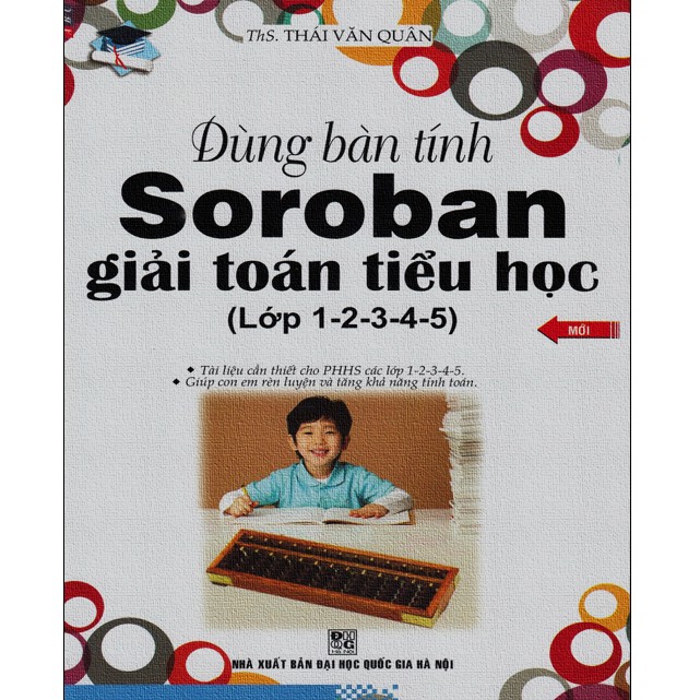 Sách - Dùng bàn tính Soroban giải toán tiểu học ( lớp 1-2-3-4-5 )