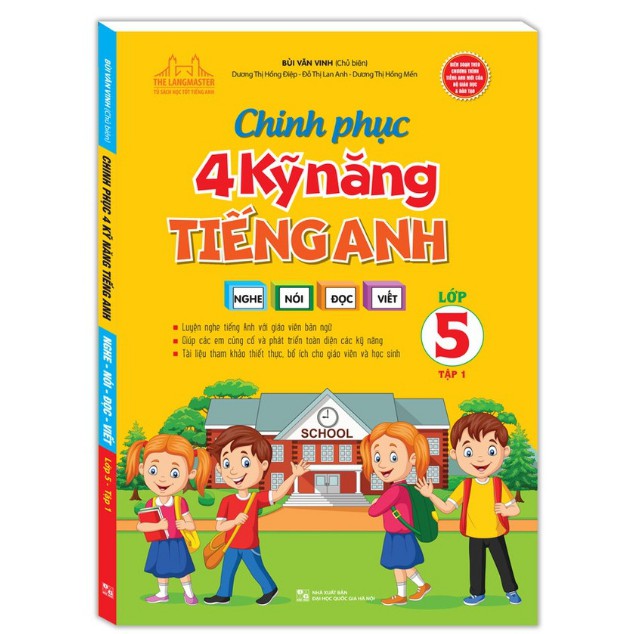 Sách - Chinh phục 4 kỹ năng tiếng anh Nghe - nói - đọc - viết lớp 5 tập 1