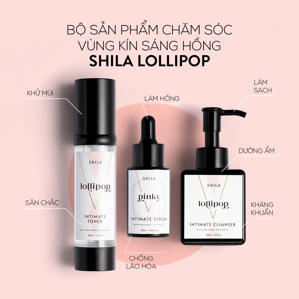 Bộ 4 chăm sóc vùng kín Shila (Shila Intimate Toner, Shila Intimate Cleanser, Shila Serum Pinky, Shila Serum Glowy)