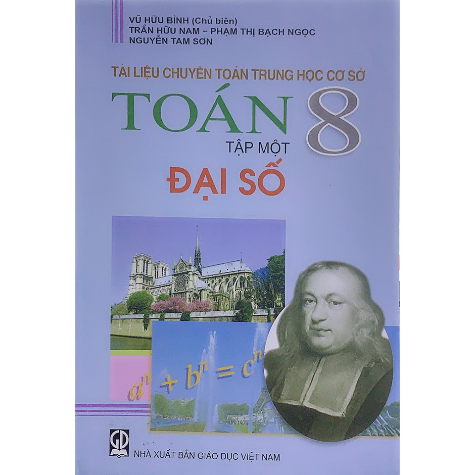 Sách - Tài liệu chuyên toán trung học cơ sở Toán 8 Tập 1: Đại số