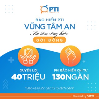 Toàn quốc [E-voucher] PTI Bảo hiểm Vững tâm an - Gói Đồng