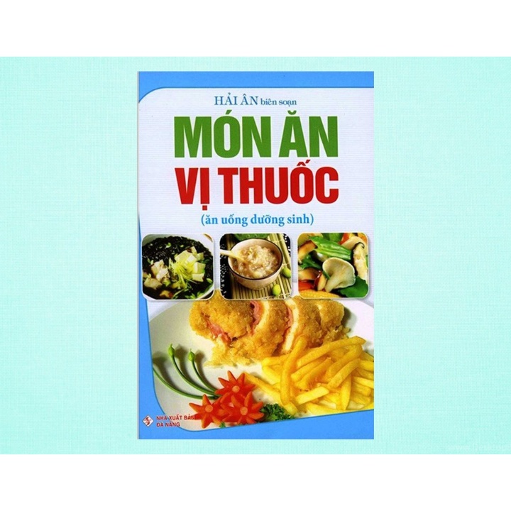 Sách -  Món Ăn Vị Thuốc (Ăn Uống Dưỡng Sinh)