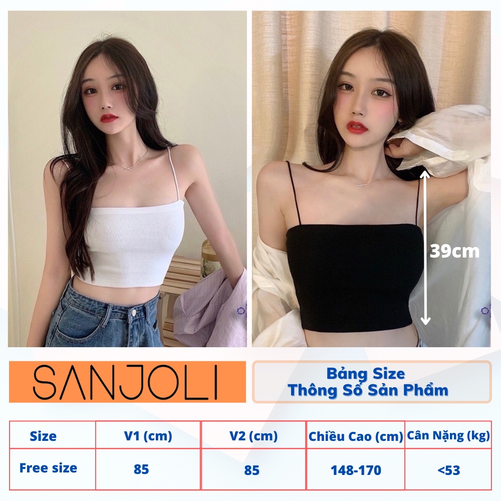 Áo hai dây nữ ống cúp ngực SANJOLI 2 dây hở lưng lụa trơn cao cấp kiểu sợi bún Hàn Quốc vải cotton đẹp trắng đen AO014