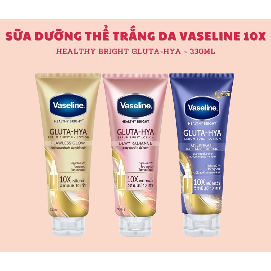 Dưỡng Thể Vaseline 10X Thái Chính Hãng