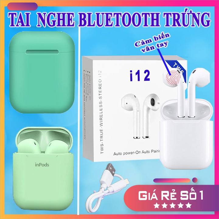 2 MẪU TAI BLUETOOTH IPHONE/IPAD | Tai I12 Và I12 Inpod | Nghe Gọi 2.5 Tiếng | 22000