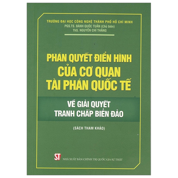 Sách Phán Quyết Điển Hình Của Cơ Quan Tài Phán Quốc Tế Về Giải Quyết Tranh Chấp Biển Đảo