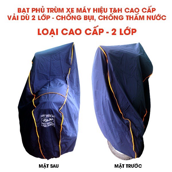 Bạt trùm xe thương hiệu T&H cỡ to, 2 lớp, trùm xe SH, LEAD, PCX,...