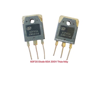 60f30 diode 60a 300v tháo máy