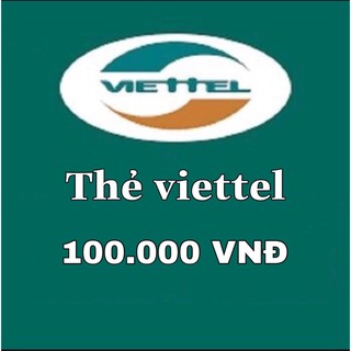 Thẻ cào Viettel 100k (siêu rẻ)