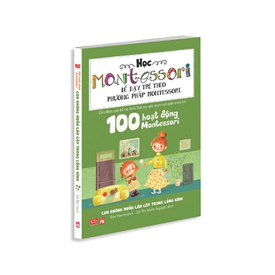 Sách- Học Montessori để dạy trẻ theo phương pháp Montessori