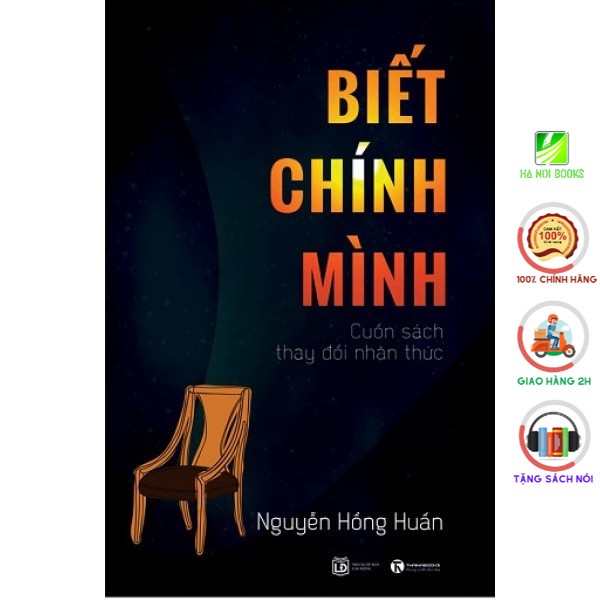 Sách - Biết Chính Mình - Cuốn Sách Thay Đổi Nhận Thức (Tái Bản 2018) - Thái Hà Books