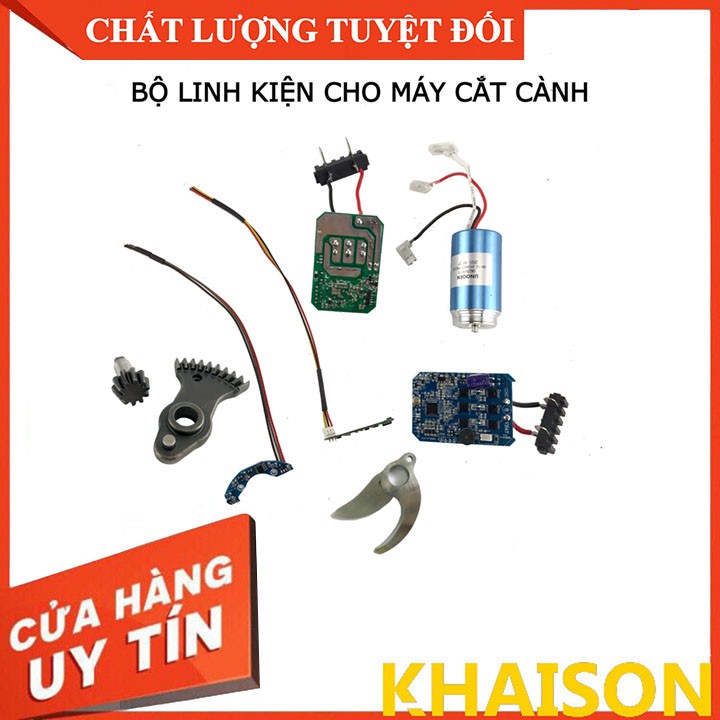 Linh kiện máy kéo cắt cành (mạch điều khiển, công tắc, motor, bánh răng, lưỡi kéo...)