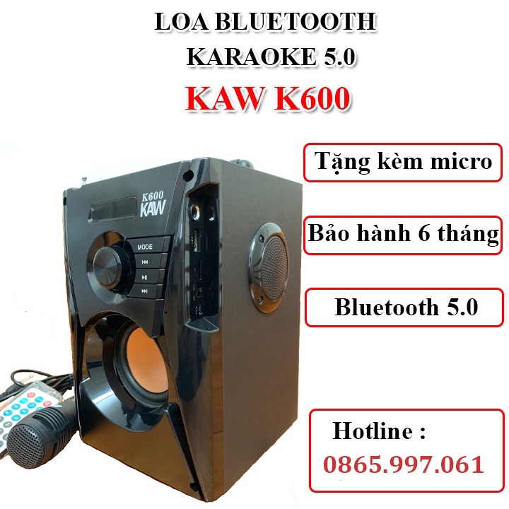Loa Công Suất Lớn, Loa Hát Karaoke Bluetooth Cao Cấp KAW K600  - Âm Thanh 3 Trong 1, Bảo Hành Chính Hãng
