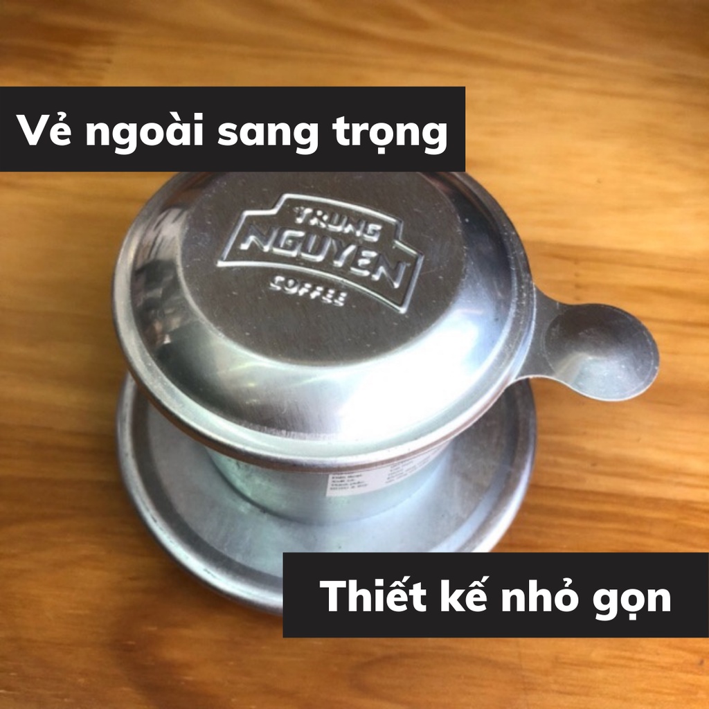 Phin cà phê nhôm Trung Nguyên phin cafe nhôm cao cấp dày dặn giữ nhiệt tốt chống gỉ đạt chuẩn ATVSTP