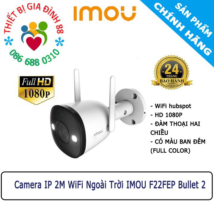 [Mẫu Mới] Camera IP 2M WiFi Ngoài Trời IMOU F22P Bullet 2C 2E S22FP F22FP F22FEP 1080P FullHD Còi Hú, MÀU BAN ĐÊM Dahua