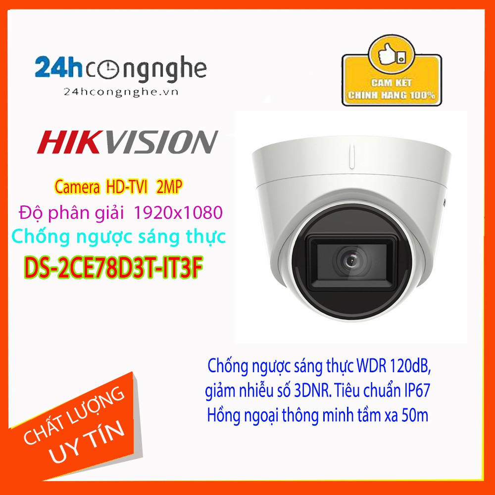 Camera DS-2CE78D3T-IT3F Chống ngược sáng, chính hãng bảo hành 24 tháng