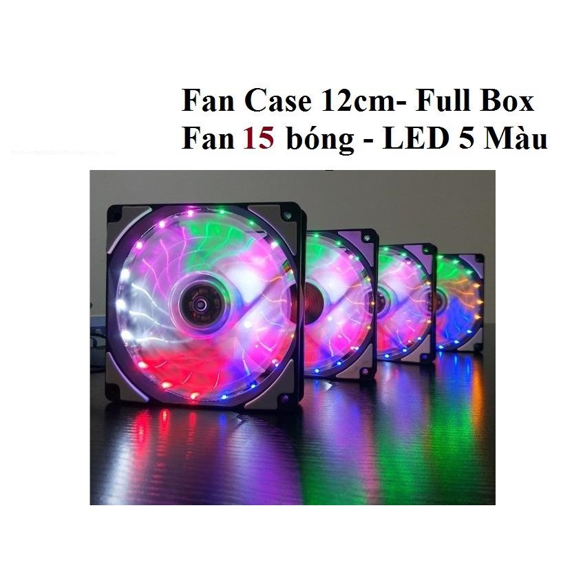 [Giá rẻ hủy diệt] Fan Case 12cm-15 Bóng -LED 1 MÀU - Full Box